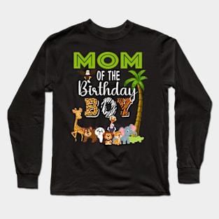 Mom of The Birthday Boy Wild Zoo Theme Safari Party Long Sleeve T-Shirt